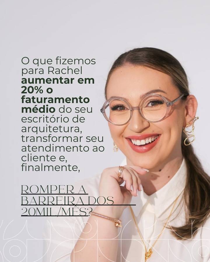 Rachel: faturamento médio 20% maior